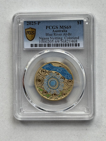 2025-P $1 One Dollar Ngana Nyitting Blue River PCGS Graded MS69 Coloured Coin